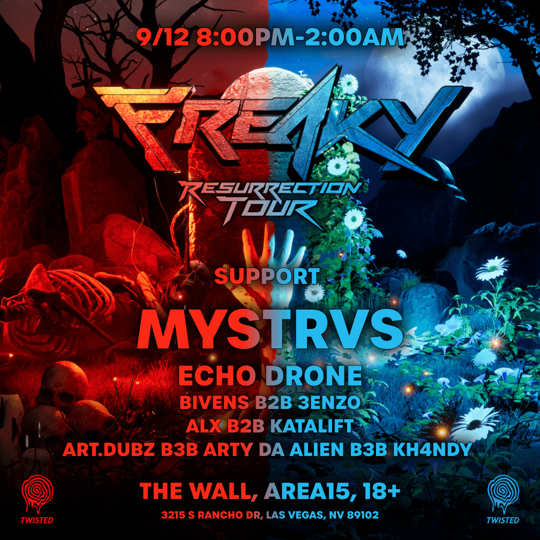Freaky - Resurrection Tour with MYSTRVS & more